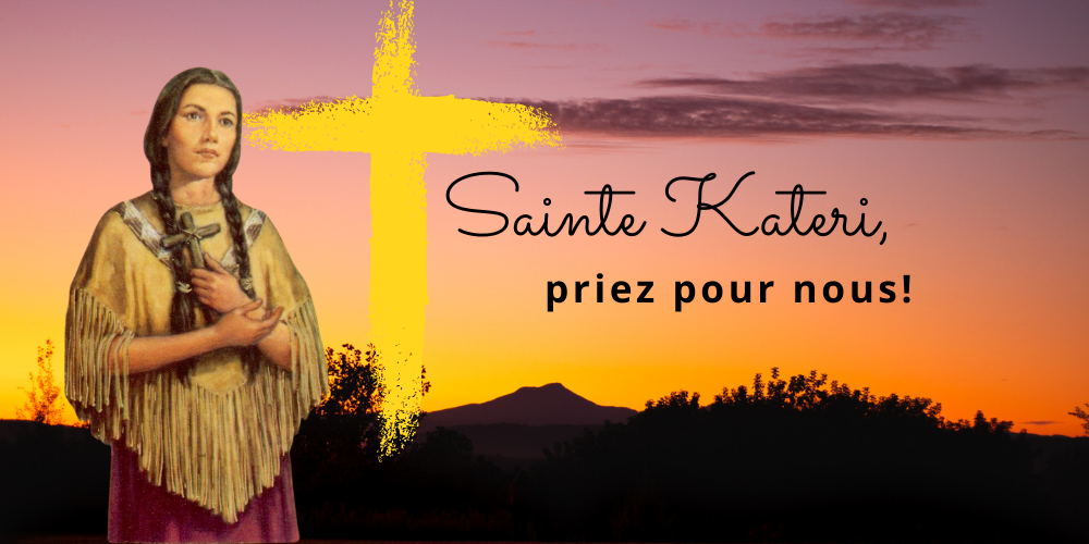 Sainte kateri, priez pour nous-voir vidéo de jacques gauthier